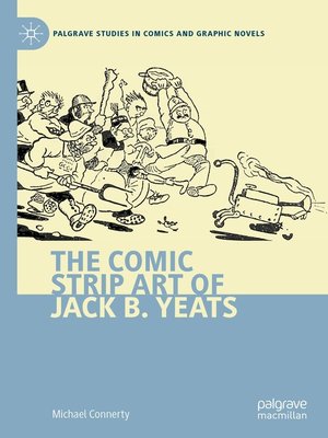 cover image of The Comic Strip Art of Jack B. Yeats